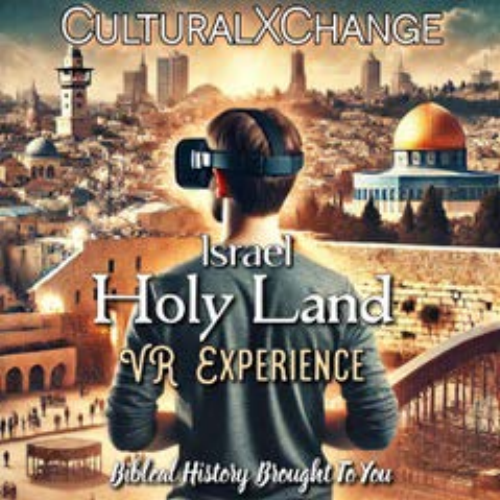 CulturalXChange — Israel Holy Land VR Experience. Person wearing a VR headset overlooks a panoramic Jerusalem skyline featuring the Dome of the Rock. Tagline: "Biblical History Brought To You."